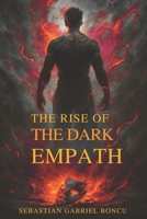 The Rise of the Dark Empath B0FSRFMY4Q Book Cover