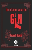 Un último vaso de gin 9878638553 Book Cover
