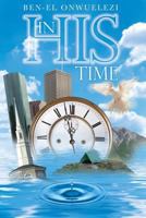 In His Time 0989873307 Book Cover
