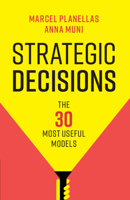 Las decisiones estratégicas: Los 30 modelos más útiles 1108731953 Book Cover