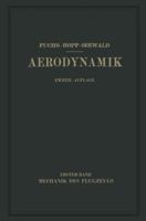 Aerodynamik: I. Band Mechanik Des Flugzeugs 364251281X Book Cover