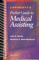 Lippincott's Pocket Guide to Medical Assisting 0781714583 Book Cover