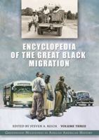 Encyclopedia Of The Great Black Migration 031333739X Book Cover