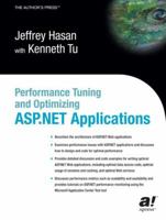 Performance Tuning and Optimizing ASP .Net Applications (Books for Professionals by Professionals) 1590590724 Book Cover