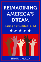 Reimagining America's Dream 0960124101 Book Cover