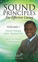 Sound Principles for Effective Living Volume 1 1629520683 Book Cover