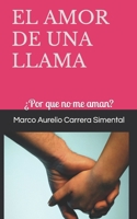 EL AMOR DE UNA LLAMA: ¿Por que no me aman? (Spanish Edition) null Book Cover