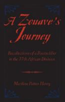 A Zouave's Journey: Recollections of a Footsoldier in the 37th African Division 0820497088 Book Cover