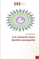 a la Recherche D'Une Identita(c) Cosmopolite 3841743161 Book Cover