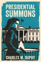 Presidential Summons B0GMLLTFPS Book Cover