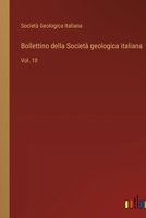 Bollettino della Società geologica italiana: Vol. 10 3368716190 Book Cover