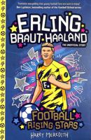 Erling Braut Haaland (Football Rising Stars) 1782268952 Book Cover