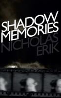 Shadow Memories 1940708338 Book Cover