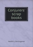 Conjurers' Scrap Books 5518679246 Book Cover