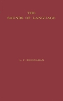 The Sounds of Language: An Inquiry into the Role of Genetic Factors in the Development of Sound Systems 0313233535 Book Cover