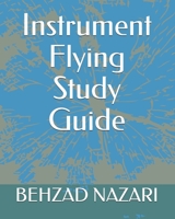 Instrument Flying Study Guide B08JLHQGNC Book Cover