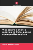 Viés contra a criança rapariga na Índia: padrão e perspectiva regional 6205378701 Book Cover
