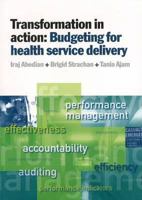 Transformation in Action: Budgeting for Health Service Delivery 1919713263 Book Cover