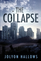 The Collapse 0995025940 Book Cover