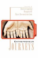 Entrepreneur Journeys: Bootstrapping: Weapon Of Mass Reconstruction 1439234515 Book Cover