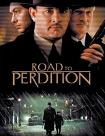 Road to Perdition: Screenplay B08RRMNMKD Book Cover