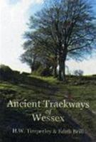 Ancient Trackways of Wessex 1845880064 Book Cover