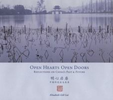 Open Hearts Open Doors: Reflections on China's Past and Future: English and Simple Mandarin 0979616530 Book Cover