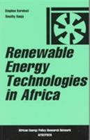 Renewable Energy Technologies In Africa (African Energy Policy Research Series) 1856490890 Book Cover