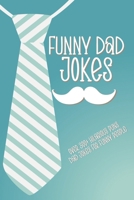 Funny Dad Jokes B0977H2RTW Book Cover