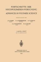 Advances in Polymer Science, Volume 3/2: Fortschritte Der Hochpolymeren-Forschung 3540029370 Book Cover