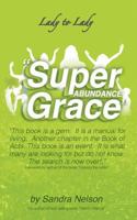 Super Abundance Grace 1502361159 Book Cover
