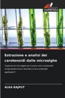 Estrazione e analisi dei carotenoidi dalle microalghe 6208669073 Book Cover