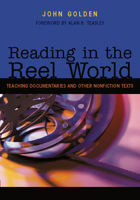 Reading in the Reel World: Teaching Documentaries And Other Nonfiction Texts 0814138756 Book Cover
