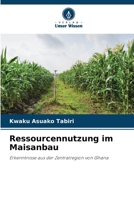 Ressourcennutzung im Maisanbau (German Edition) 6207912853 Book Cover