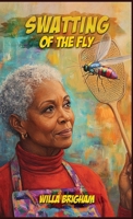 Swatting of the Fly B0FDZKB2CL Book Cover