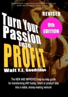 Turn Your Passion Into Profit 2006 Edition (pub since 1999) 0974531324 Book Cover