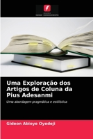 Uma Exploração dos Artigos de Coluna da Pius Adesanmi: Uma abordagem pragmática e estilística 6203176516 Book Cover