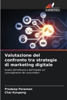 Valutazione del confronto tra strategie di marketing digitale (Italian Edition) 6202039159 Book Cover