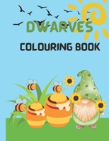 Dwarves Coloring Book: Dwarves Coloring Book For Children B0C6BR4B69 Book Cover