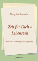 Zeit F�r Dich = Lebenszeit 3746951305 Book Cover