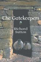 The Gatekeepers 1449924182 Book Cover