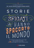 Storie di sfigati che hanno spaccato il mondo 8830453323 Book Cover