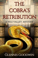 The Cobra´s Retribution: A Nile Valley Mystery 1917938586 Book Cover