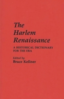 The Harlem Renaissance: a historical dictionary for the era 0416016715 Book Cover