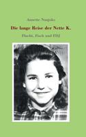 Die lange Reise der Nette K. 3732370577 Book Cover