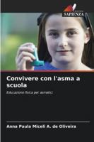 Convivere con l'asma a scuola 6209314678 Book Cover