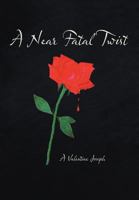 A Near Fatal Twist 1475970897 Book Cover