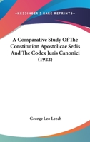 A Comparative Study Of The Constitution Apostolicae Sedis And The Codex Juris Canonici 1179110161 Book Cover