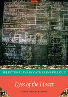 Eyes of the Heart: Selected Plays 0824875362 Book Cover
