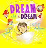 Dream a Dream 0646834940 Book Cover